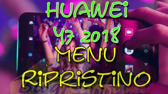 huwaei-y7-2018-menu-ripristino-recovery