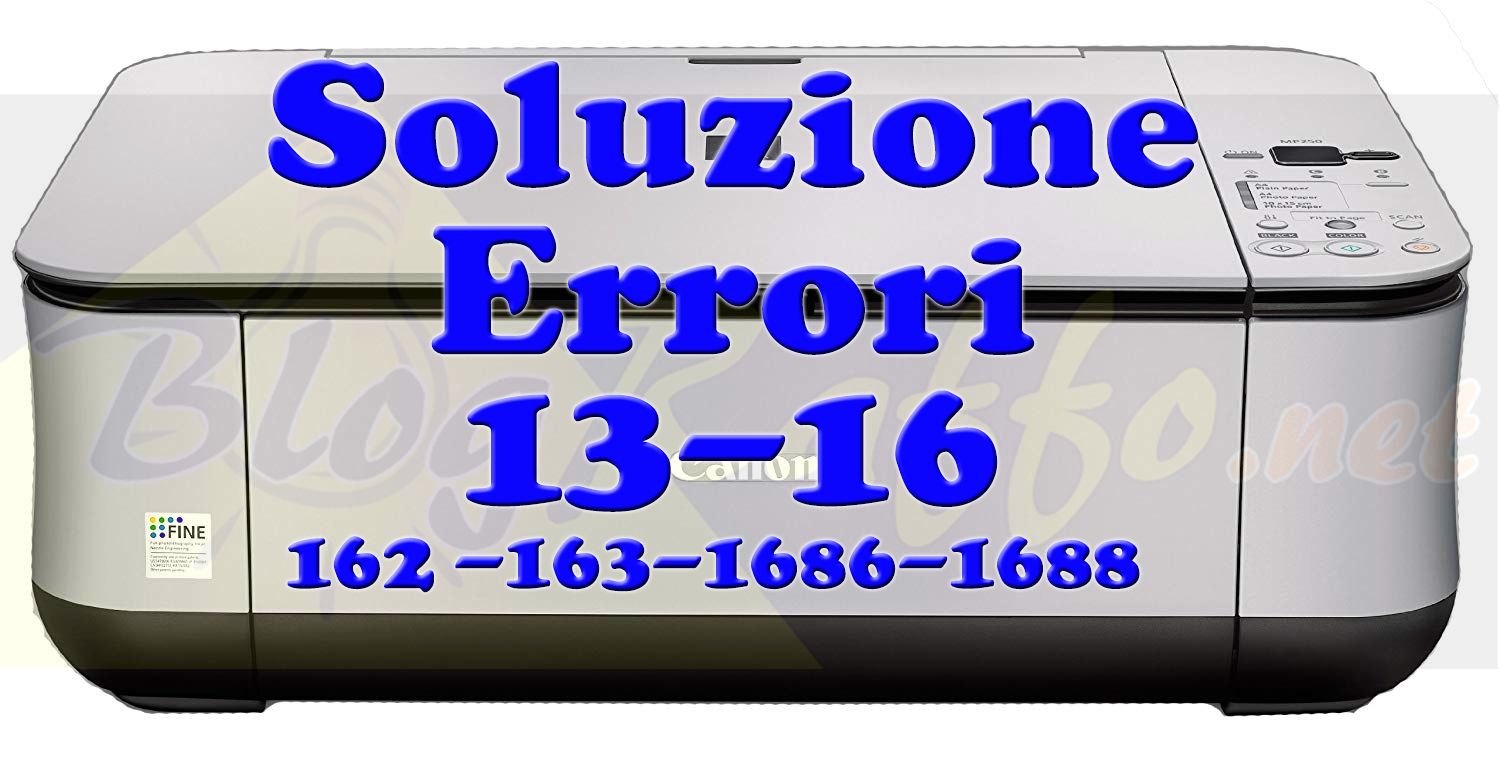 soluzione-errore-canon-e13-e16-u162-u163-1686-1688