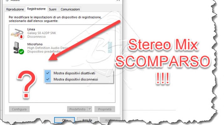 Windows 10 Stereo Mix Scomparso una soluzione