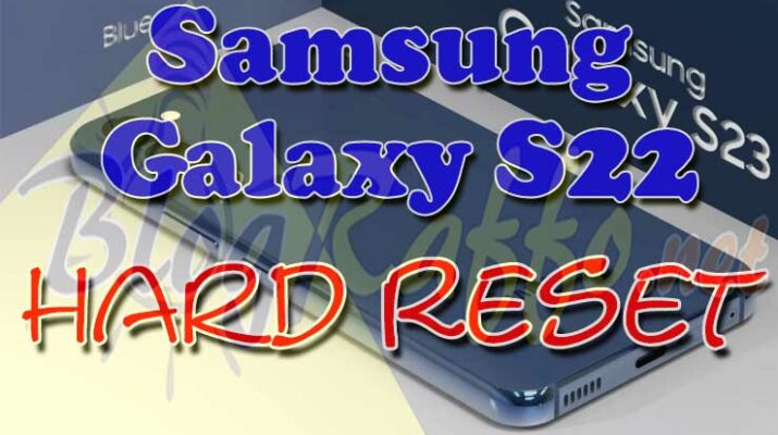 Come-fare-Hard-Reset-nel-SAMSUNG-Galaxy-S22