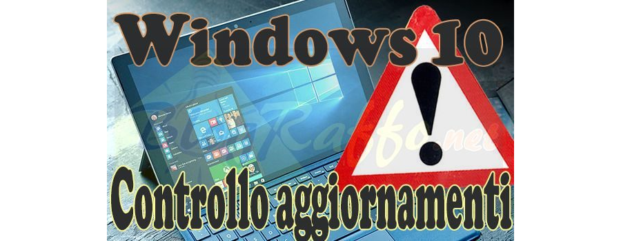 Windows 10 Aggiornamento ultima versione v.9252- Scarica - Download