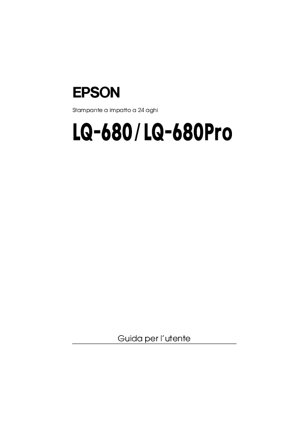 Epson Stampante LQ-680 LQ-680Pro - Manuale  - Istruzioni uso e manutenzione - spie - download scarica.pdf
